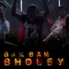 Sunny Prajapati - Bam Bam Bholey - Single